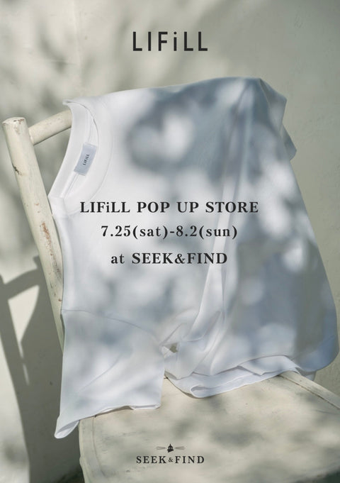 LIFiLL POP UP STORE at SEEK&FIND